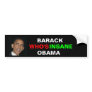 BARACK, WHO'S, INSANE, OBAMA HUSSEIN BUMPER STICKERS