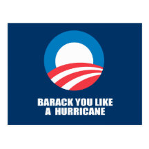 BARACK YOU LIKE A HURRICANE POSTCARDS