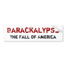 Barackalypse bumper stickers