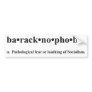 Baracknophobia Bumper Sticker