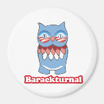 BARACKTURNAL MAGNET