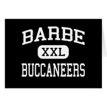 Barbe - Buccaneers - High - Lake Charles Louisiana Greeting Cards