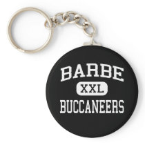 Barbe - Buccaneers - High - Lake Charles Louisiana Keychain