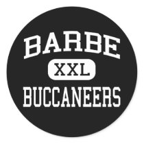 Barbe - Buccaneers - High - Lake Charles Louisiana Round Stickers