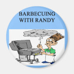 barbecueing with randy fridge magnet