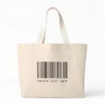 Barcode - Handle With Care bags