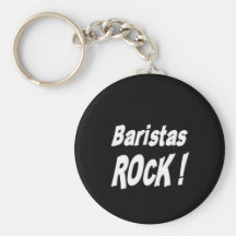 Baristas Rock! Keychain