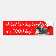 Barrel Racing - bad hair day Bumper Sticker