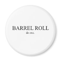 Barrel Roll 2 Fridge Magnets