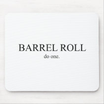 Barrel Roll 2 Mousepad