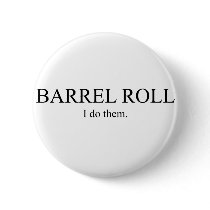 Barrel Roll 3 Pinback Button