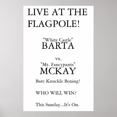 Barta vs. McKay Poster by Themimeslayer14