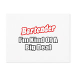 Bartender...Big Deal