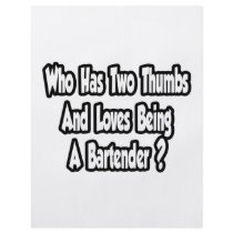 Bartender Joke...Two Thumbs
