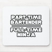 Bartender / Ninja