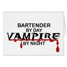 Bartender Vampire by Night Greeting Card