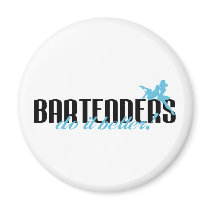 Bartenders Do It Better!