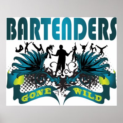 Bartenders Gone Wild Print by busybrain