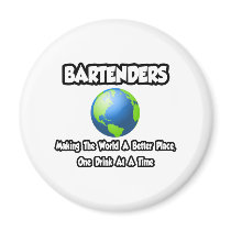 Bartenders...Making the World a Better Place