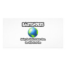 Bartenders...Making the World a Better Place