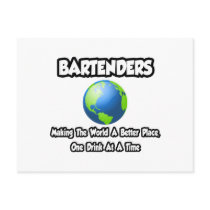 Bartenders...Making the World a Better Place