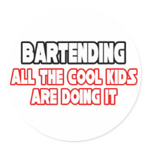 Bartending...Cool Kids