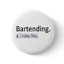 Bartending...I Like This