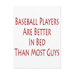 Baseball Players Are Better In Bed Than Most Guys Post Card
