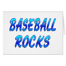BASEBALL ROCKS GREETING CARDS