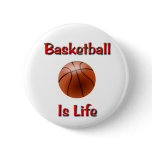 Basketball Is Life Pin