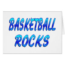 BASKETBALL ROCKS GREETING CARDS
