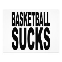 Basketball Sucks Custom Invitations