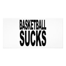 Basketball Sucks Photo Cards