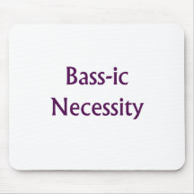 Bass-Ic necessity Purple text Bass Player Design Mouse Pads