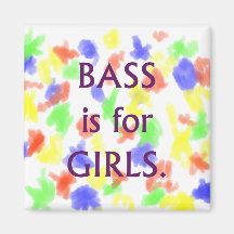 Bass is for girls purple text refrigerator magnet