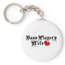 Bass Player's Wife Keychains