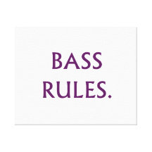 Bass Rules purple text Stretched Canvas Prints
