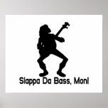 Basse lundi de Slappa DA Posters