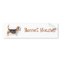 Basset Hound! Bumper Sticker