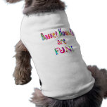 Basset Hounds are Fun Pet T-shirt