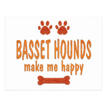 Basset Hounds Make Me Happy Postcards
