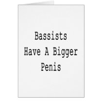 Bassists Have A Bigger Penis