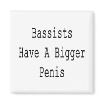 Bassists Have A Bigger Penis
