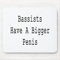 Bassists Have A Bigger Penis