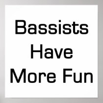 Bassists Have More Fun