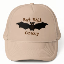 Bat Shit Crazy