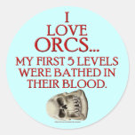 Bathed In Orc Blood Sticker