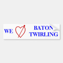 Baton Twirling Bumper Stickers