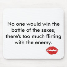 Battle of the sexes Mousepad
