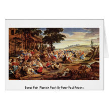 Bauer Fair (Flemish Fear) By Peter Paul Rubens Card